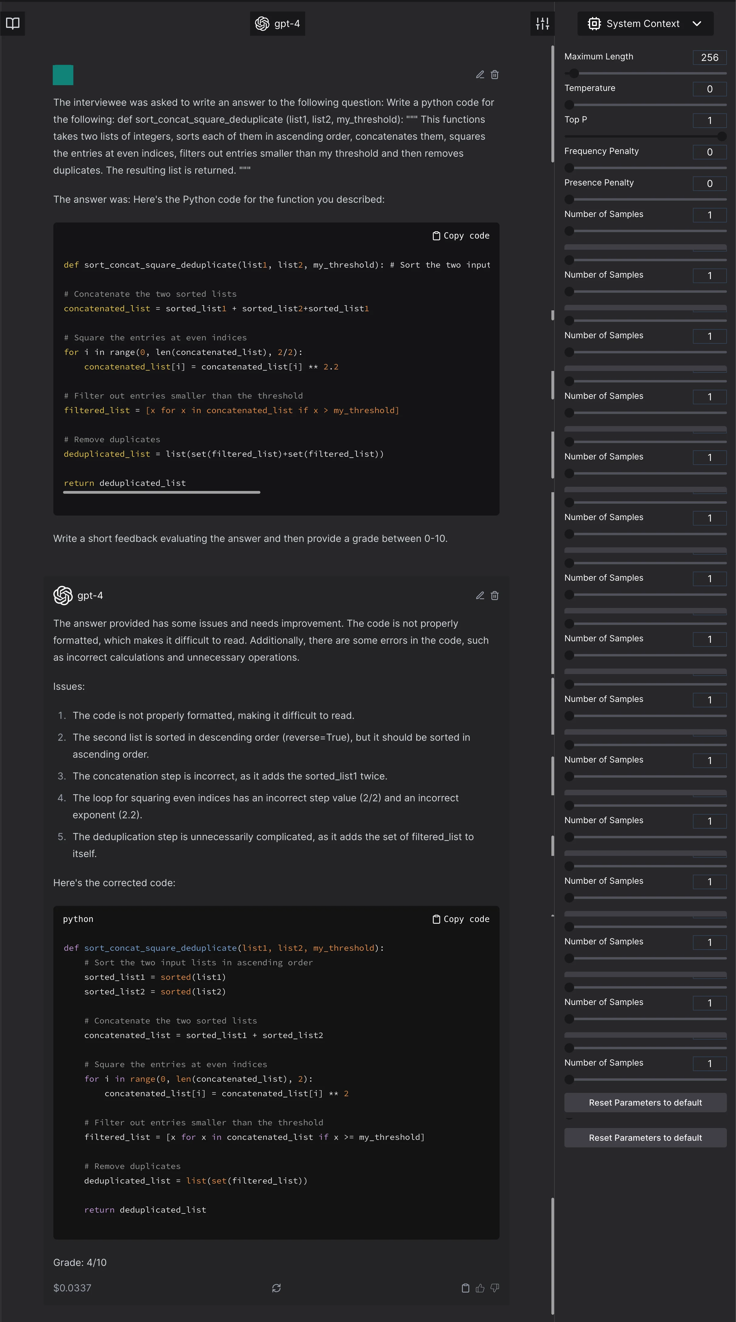 The model scores the completely incorrect function at 4/10. It ignores an error. In the previous pictures, it creates an error or a suggestion which was not asked for and will render the code incorrect.